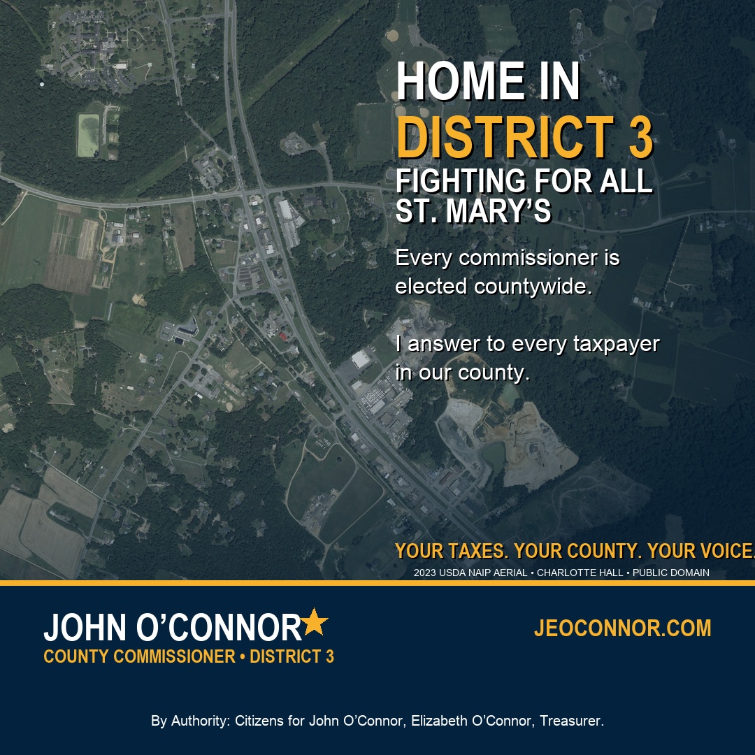 Campaign graphic: Home in District 3, fighting for all St. Mary’s